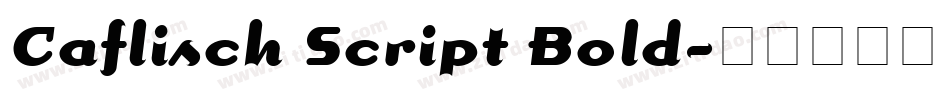 Caflisch Script Bold字体转换